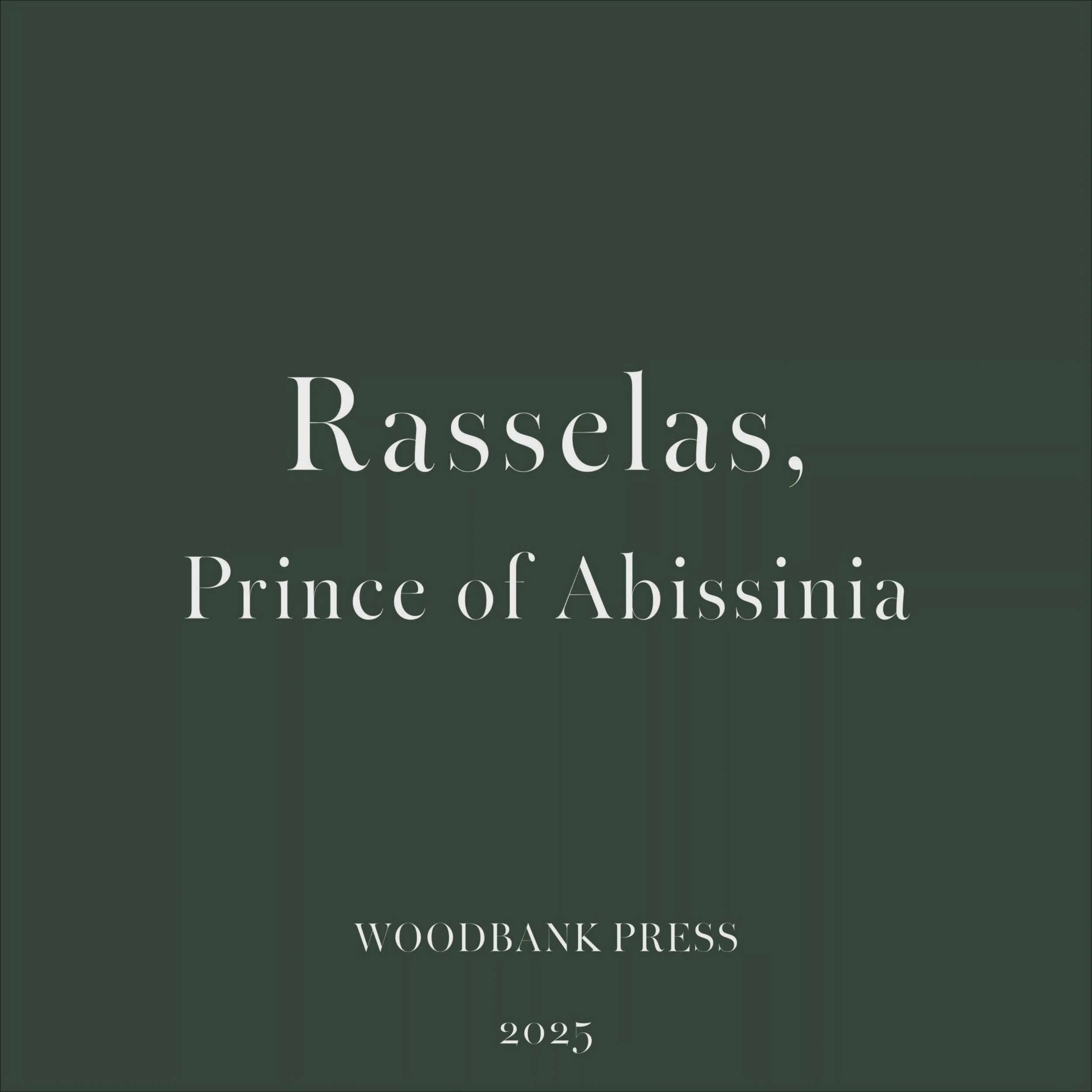Video presentation of Samuel Johnson's Rasselas, Prince of Abissinia, a fine press edition by Woodbank Press.